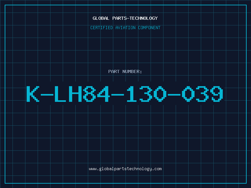 Aviation Part K-LH84-130-039