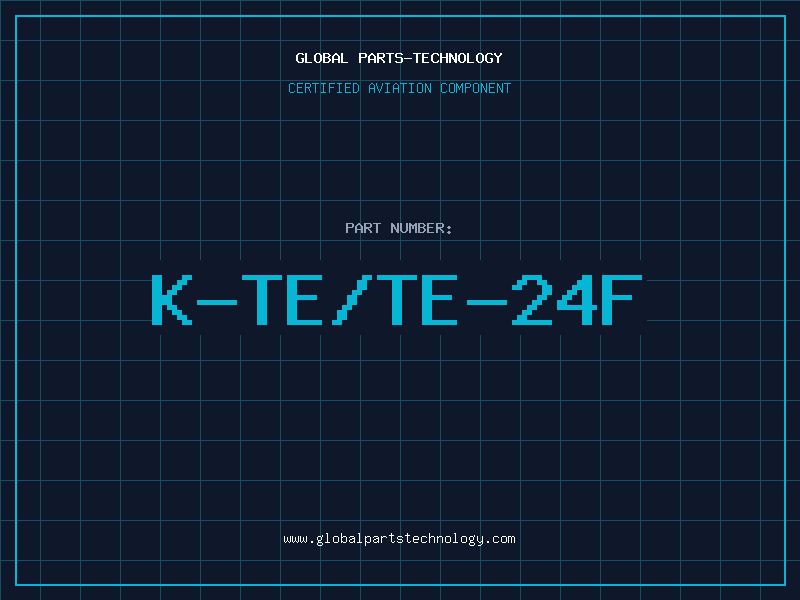 Aviation Part K-TE/TE-24F