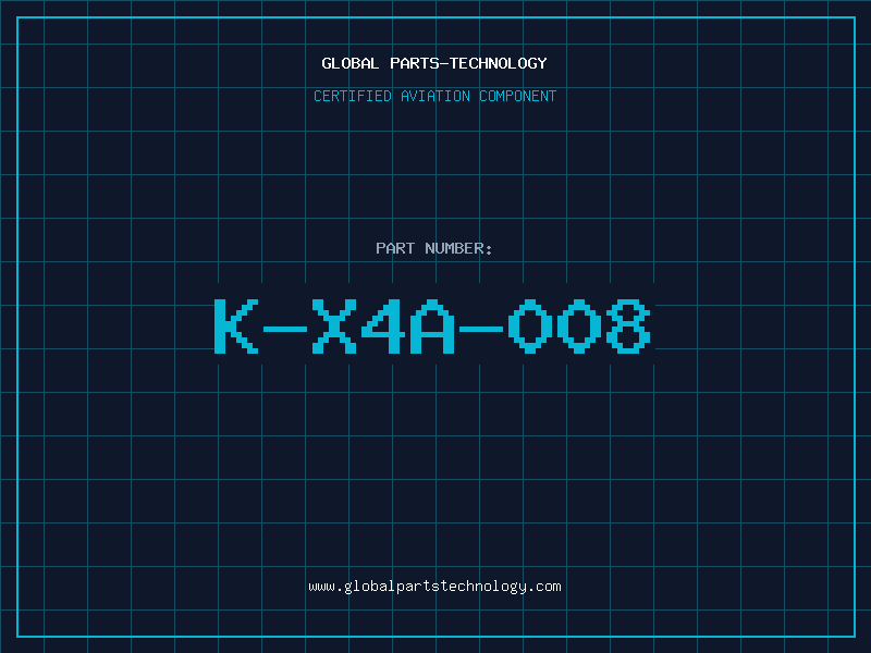 Aviation Part K-X4A-008