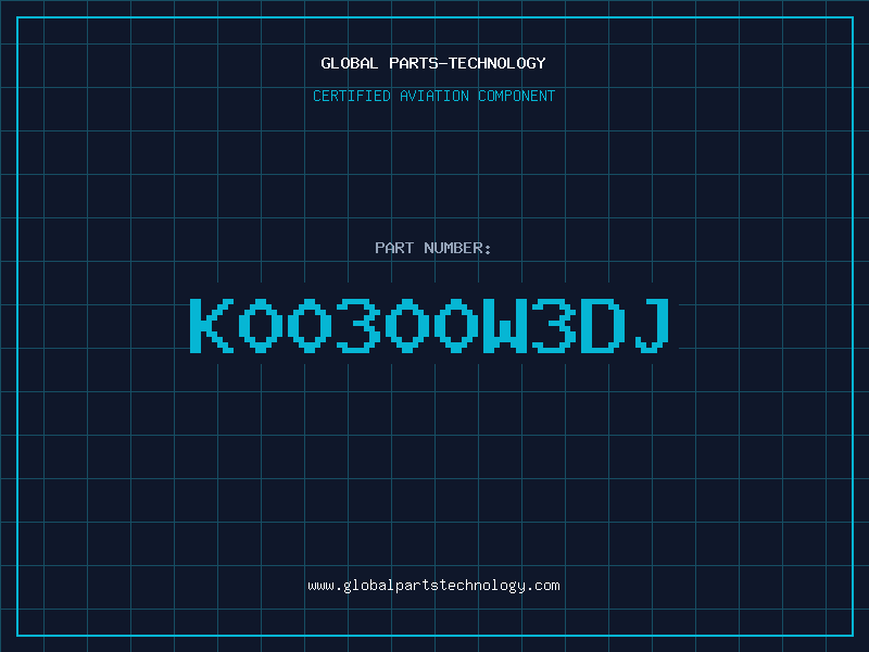 Aviation Part K00300W3DJ