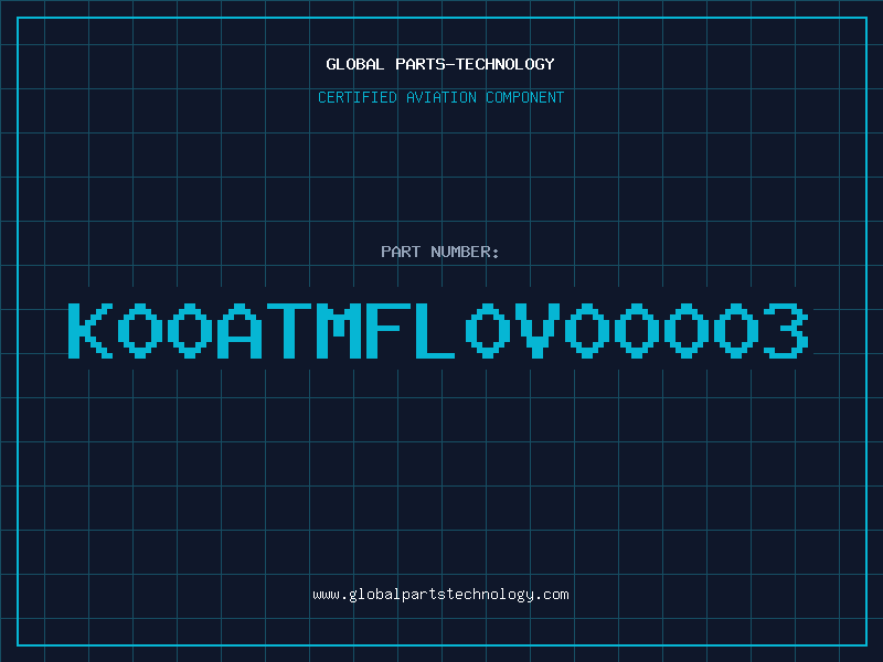 Aviation Part K00ATMFL0V00003
