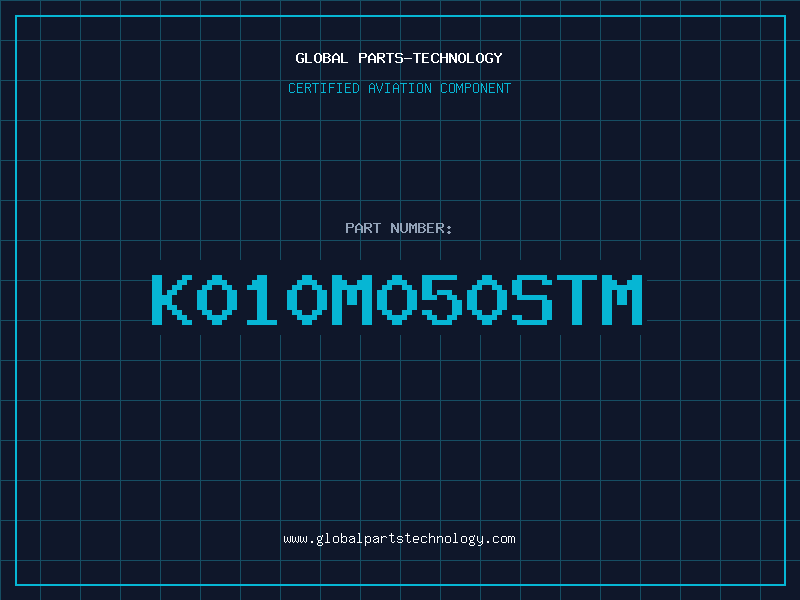Aviation Part K010M050STM