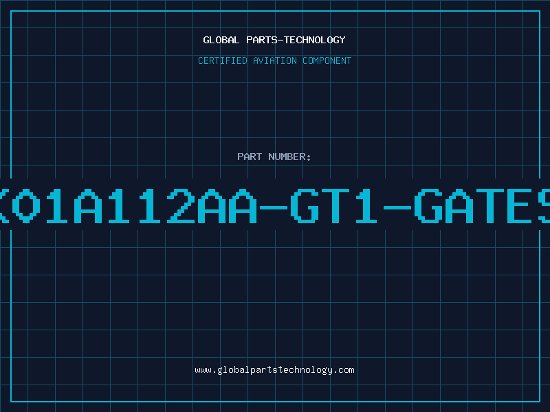 Aviation Part K01A112AA-GT1-GATES