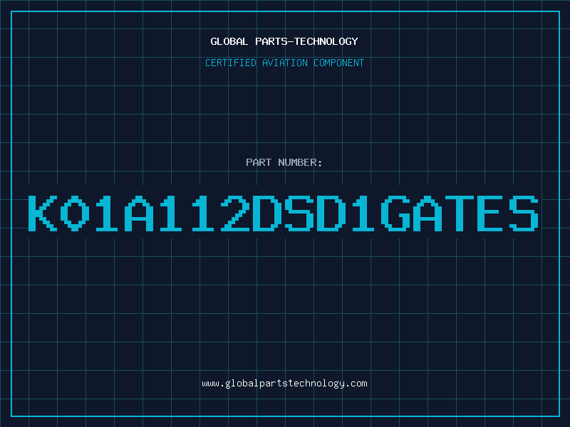 Aviation Part K01A112DSD1GATES