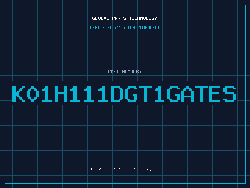 Aviation Part K01H111DGT1GATES