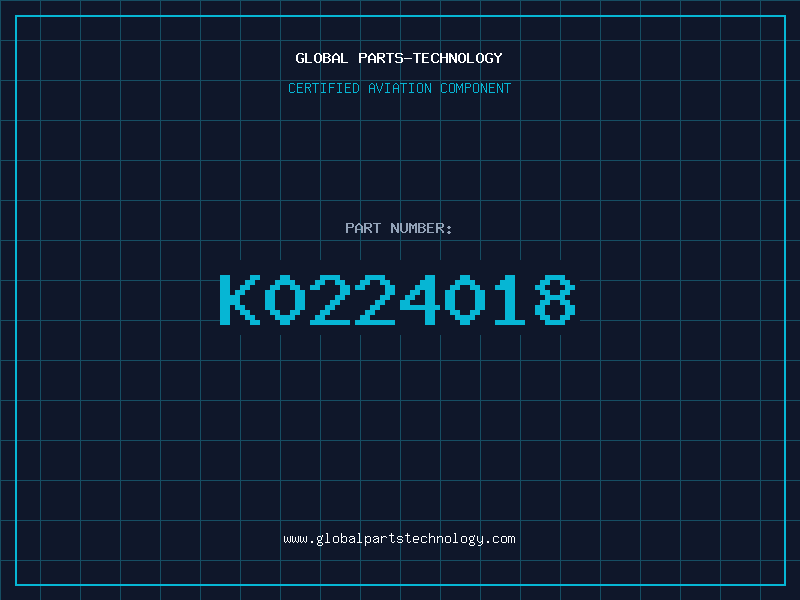 Aviation Part K0224018