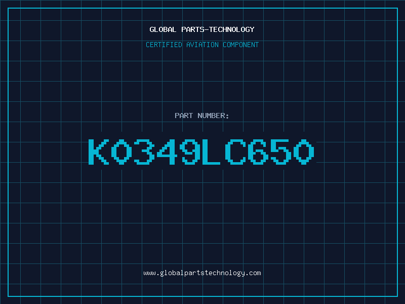 Aviation Part K0349LC650