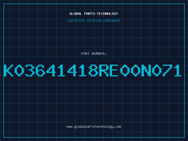 Aviation Part K03641418RE00N071