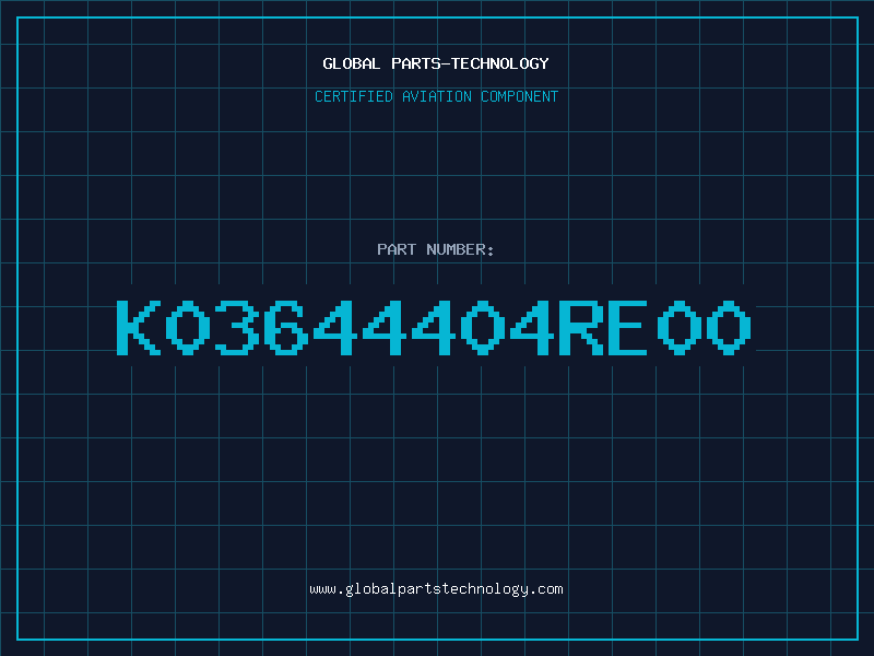 Aviation Part K03644404RE00