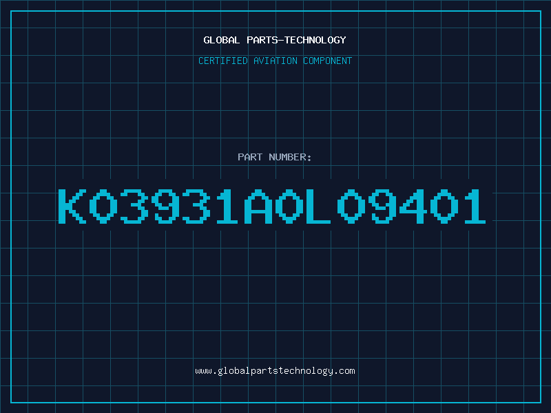 Aviation Part K03931A0L09401