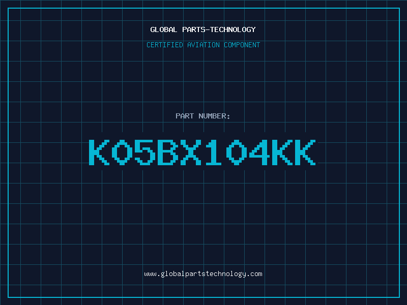 Aviation Part K05BX104KK