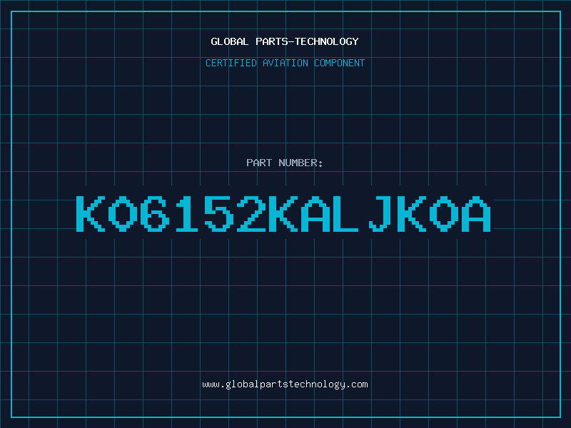 Aviation Part K06152KALJK0A