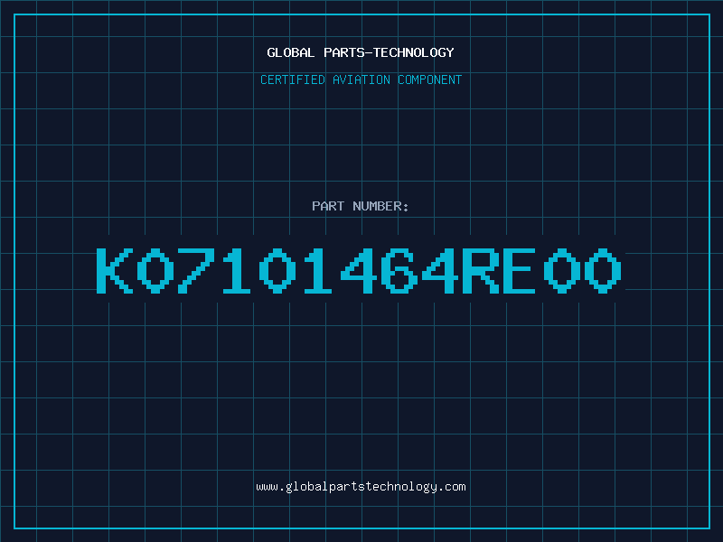 Aviation Part K07101464RE00