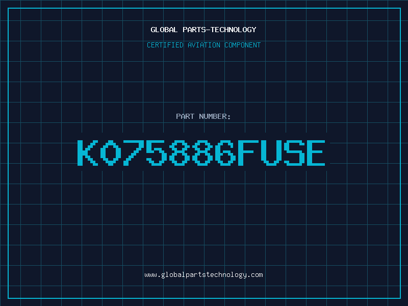 Aviation Part K075886FUSE