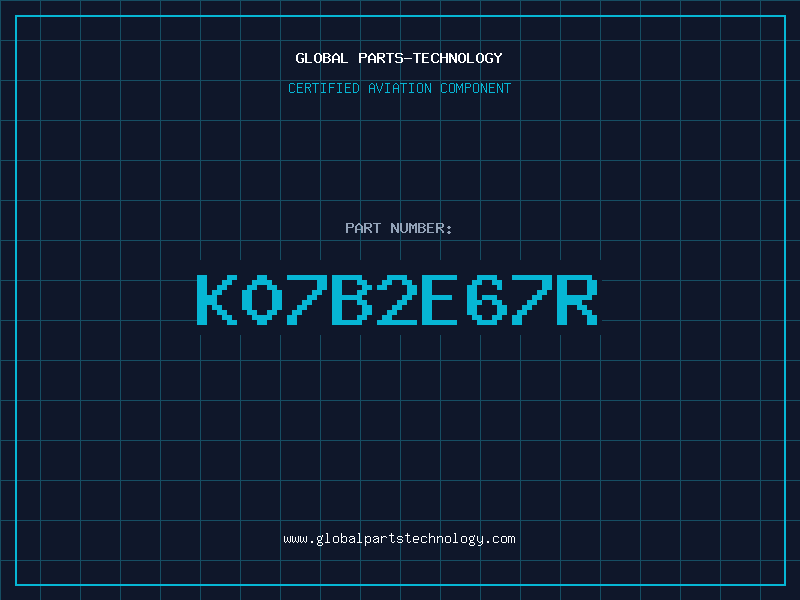 Aviation Part K07B2E67R