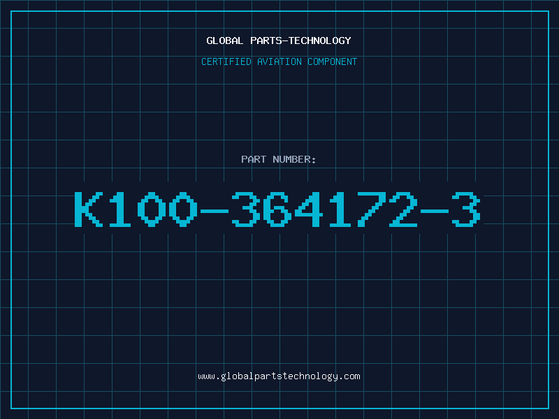 Aviation Part K100-364172-3