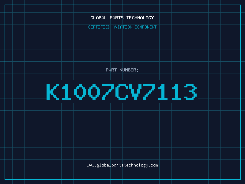 Aviation Part K1007CV7113