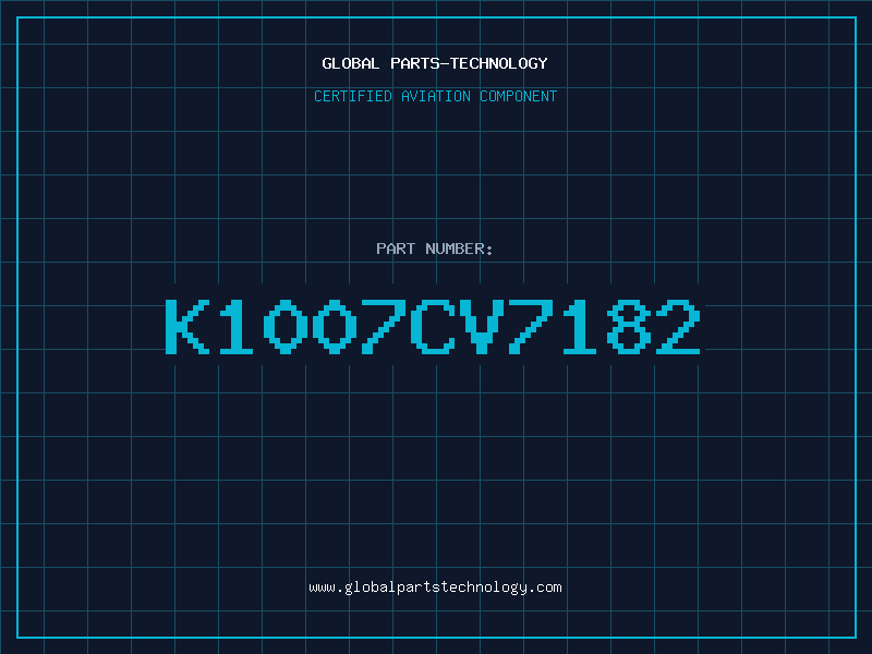 Aviation Part K1007CV7182