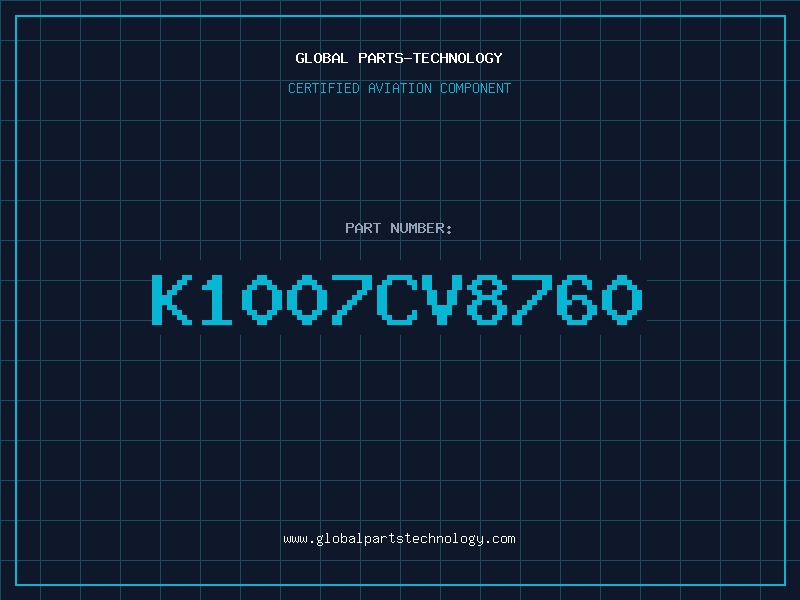 Aviation Part K1007CV8760