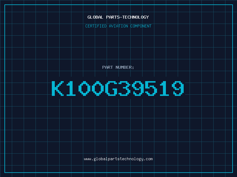 Aviation Part K100G39519