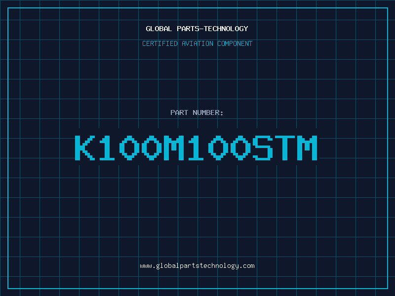 Aviation Part K100M100STM