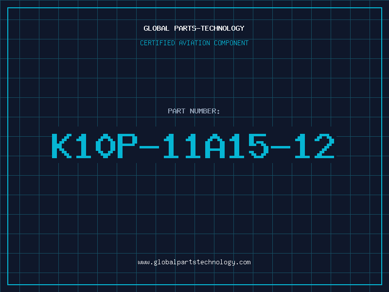 Aviation Part K10P-11A15-12