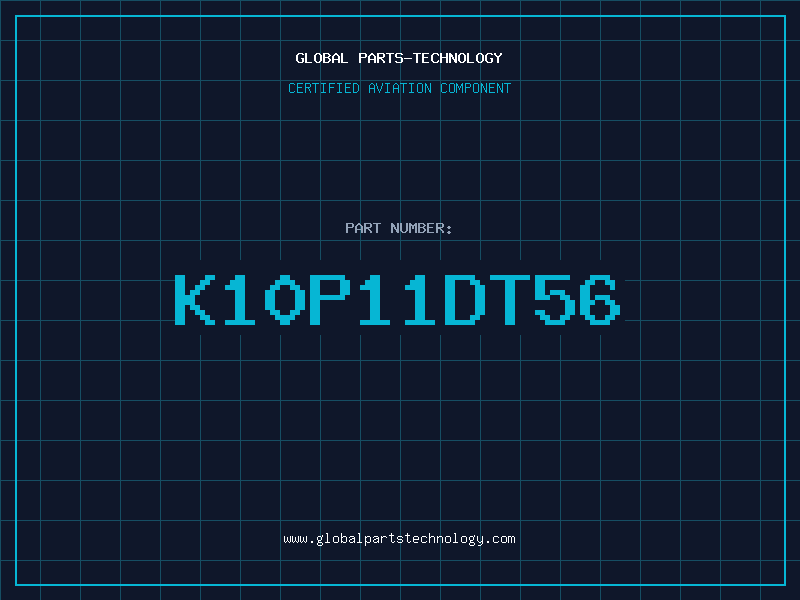 Aviation Part K10P11DT56