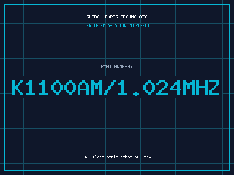 Aviation Part K1100AM/1.024MHZ