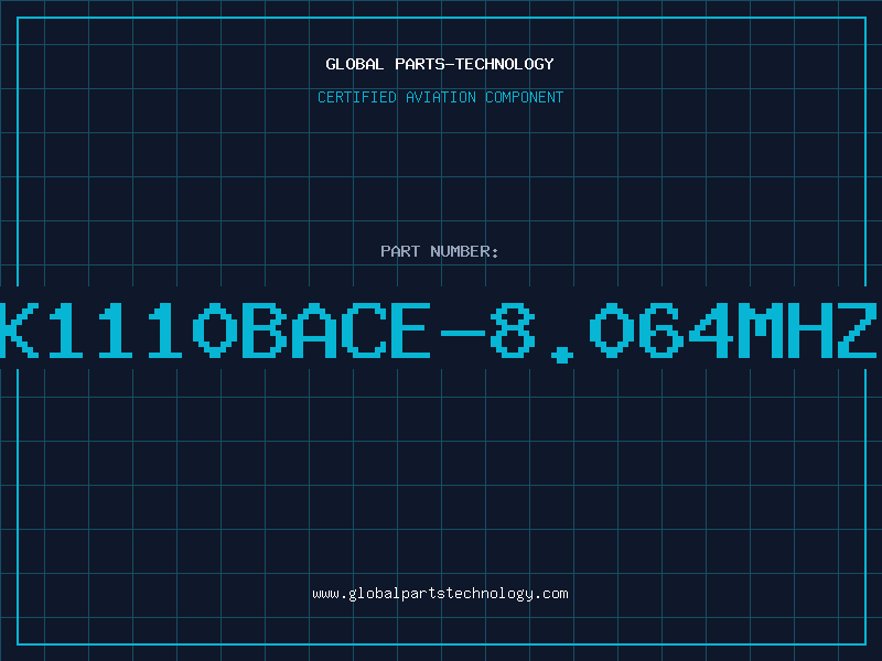 Aviation Part K1110BACE-8.064MHZ