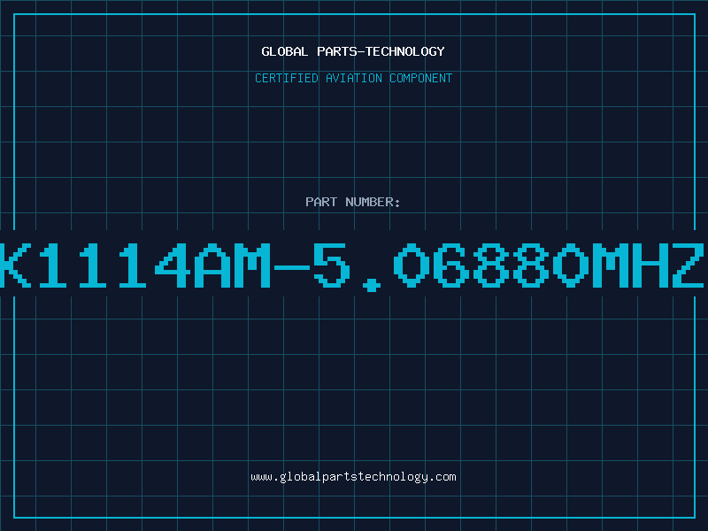 Aviation Part K1114AM-5.06880MHZ
