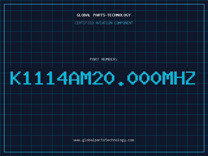 Aviation Part K1114AM20.000MHZ