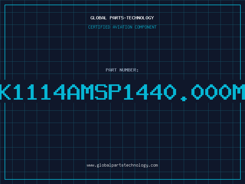 Aviation Part K1114AMSP1440.000M