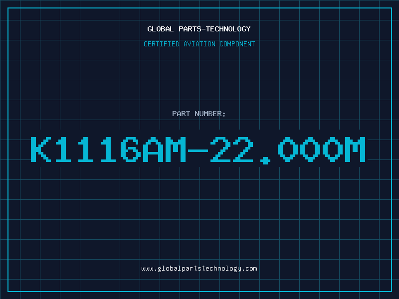 Aviation Part K1116AM-22.000M