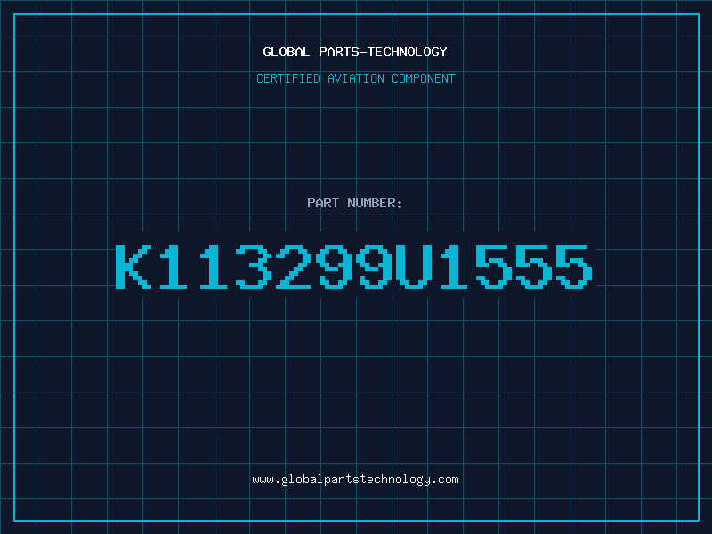 Aviation Part K113299U1555