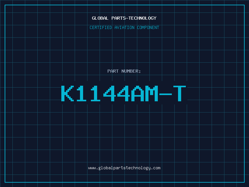 Aviation Part K1144AM-T