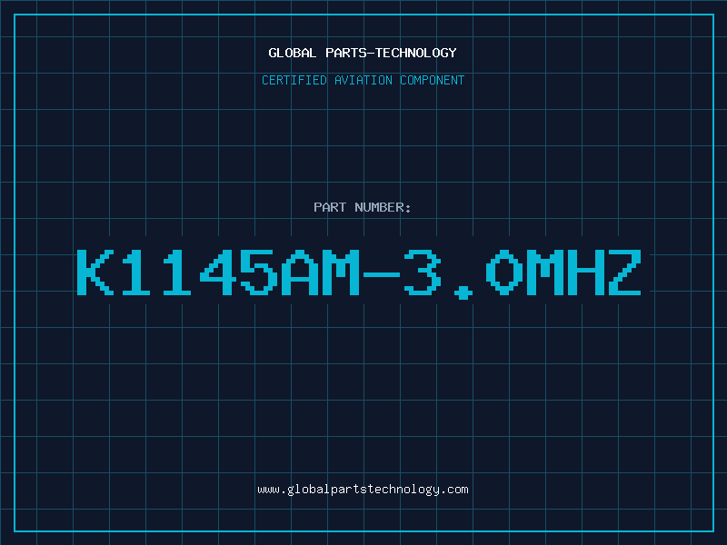 Aviation Part K1145AM-3.0MHZ