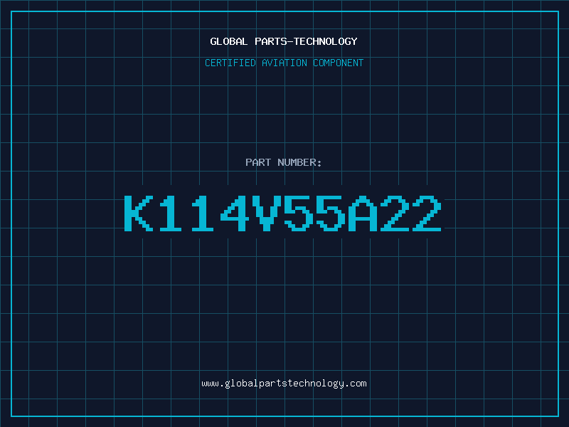 Aviation Part K114V55A22