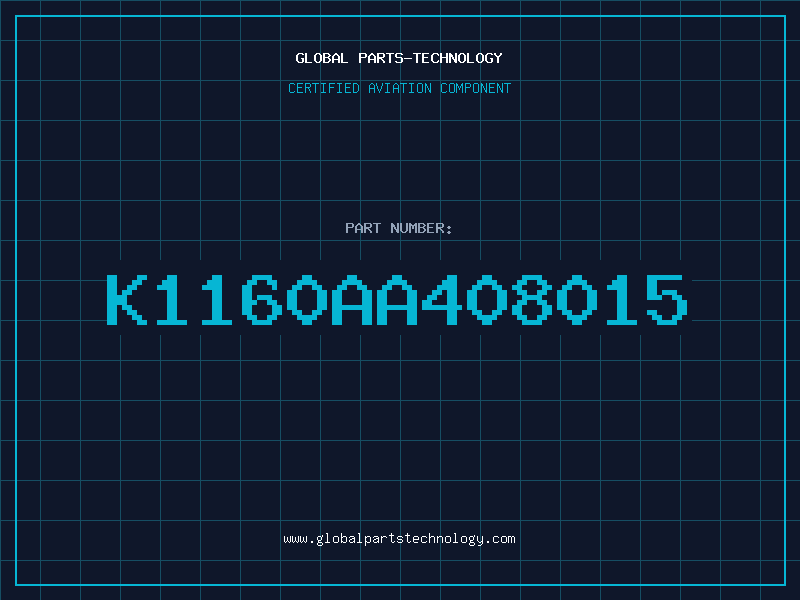 Aviation Part K1160AA408015