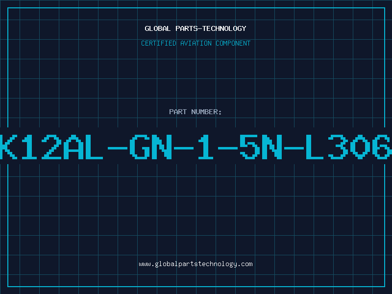 Aviation Part K12AL-GN-1-5N-L306