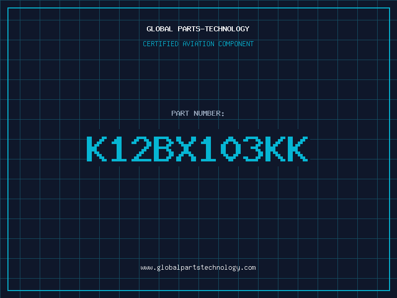 Aviation Part K12BX103KK