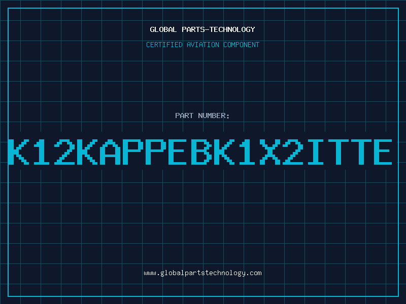 Aviation Part K12KAPPEBK1X2ITTE