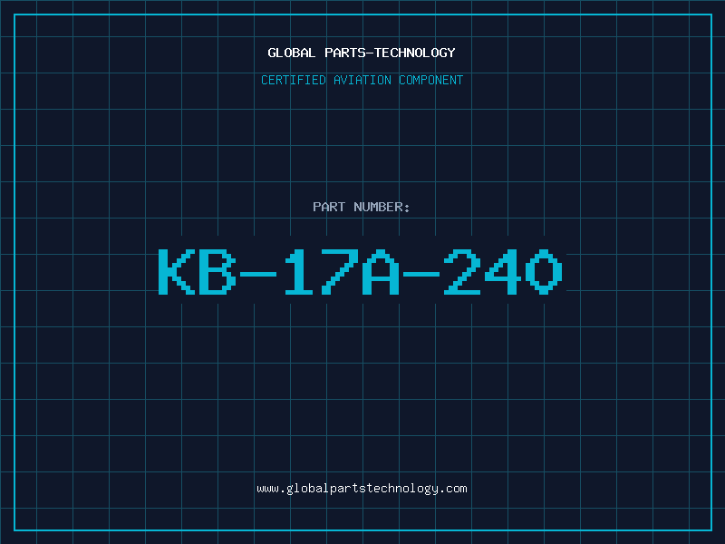 Aviation Part KB-17A-240
