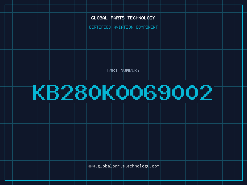 Aviation Part KB280K0069002