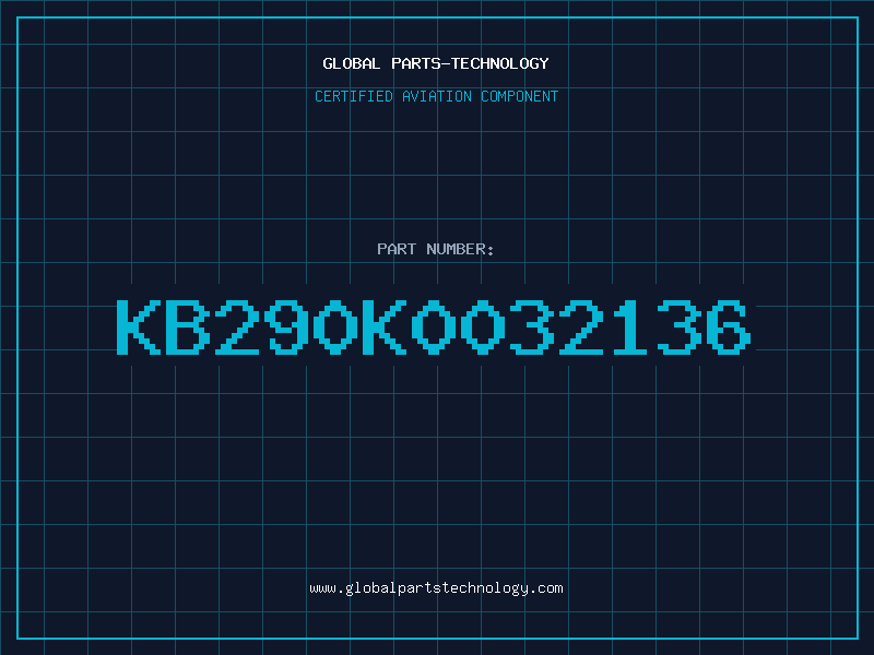 Aviation Part KB290K0032136