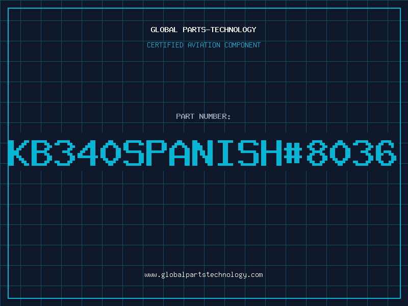 Aviation Part KB340SPANISH#8036