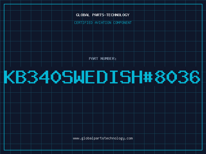 Aviation Part KB340SWEDISH#8036