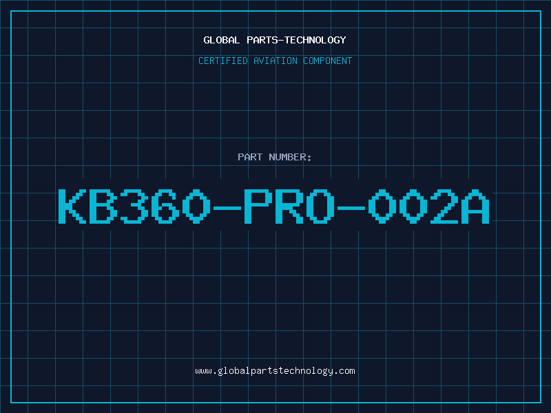 Aviation Part KB360-PRO-002A
