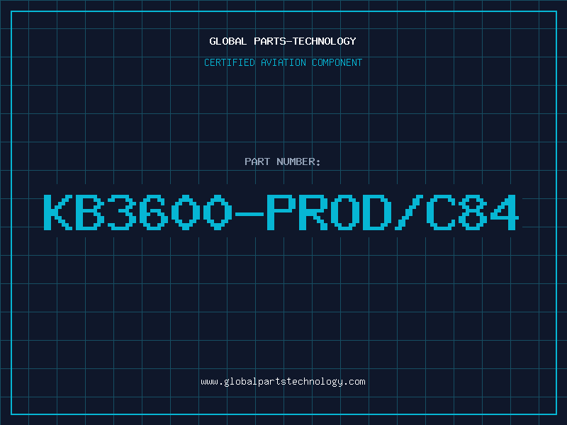 Aviation Part KB3600-PROD/C84
