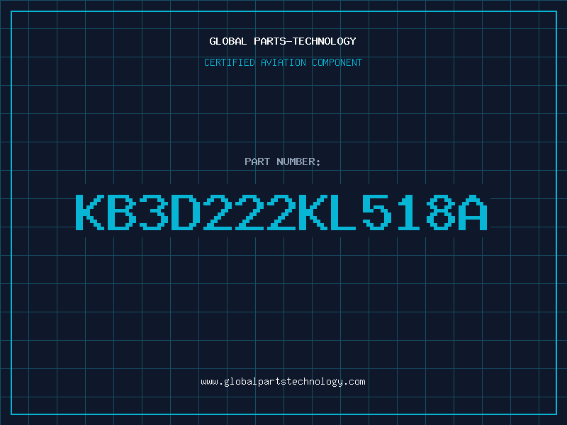 Aviation Part KB3D222KL518A
