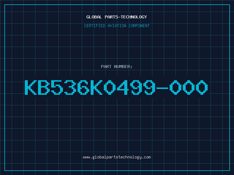 Aviation Part KB536K0499-000